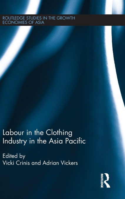 Labour in the Clothing Industry in the Asia Pacific