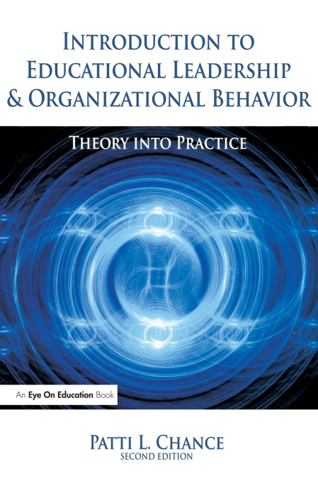 Introduction to Educational Leadership & Organizational Behavior