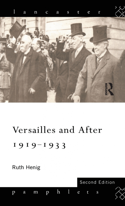 Versailles and After, 1919-1933