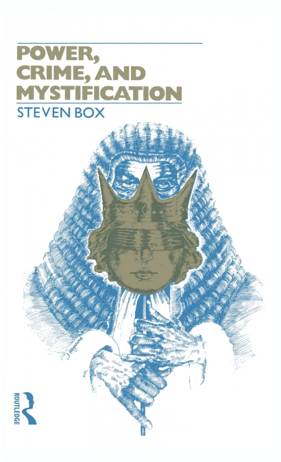 Power, Crime and Mystification