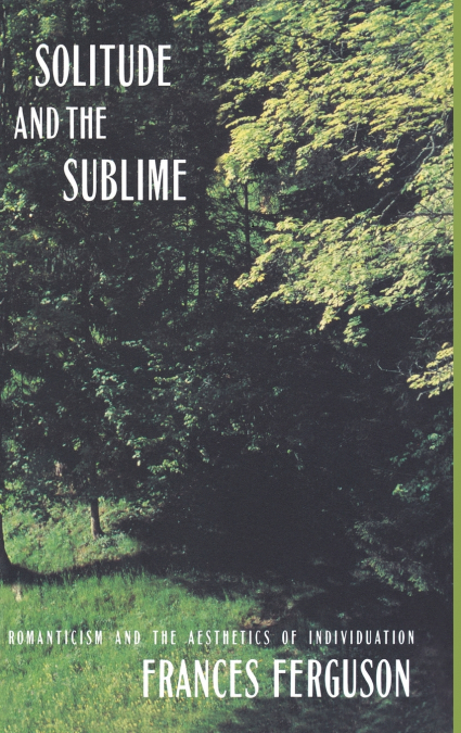 Solitude and the Sublime