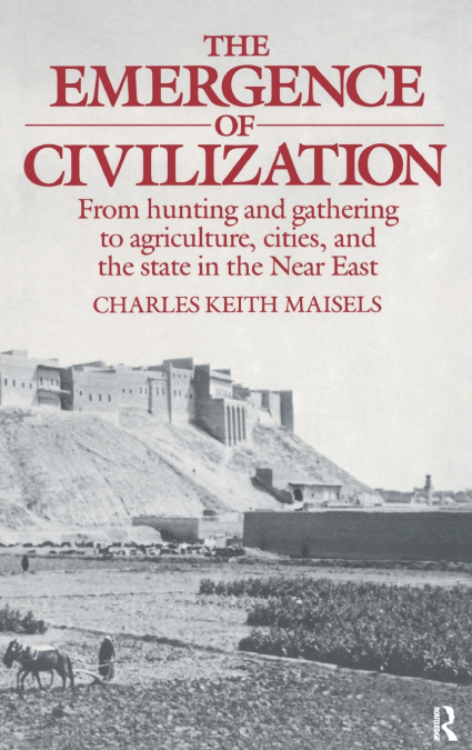 The Emergence of Civilization