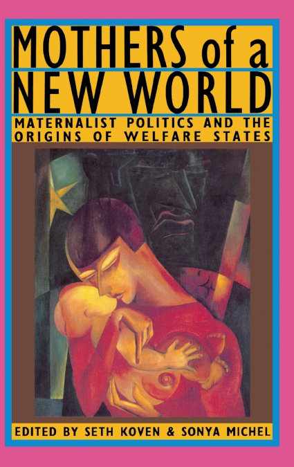 Mothers of a New World