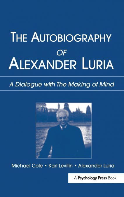 The Autobiography of Alexander Luria