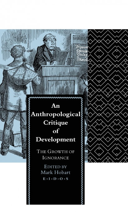 An Anthropological Critique of Development