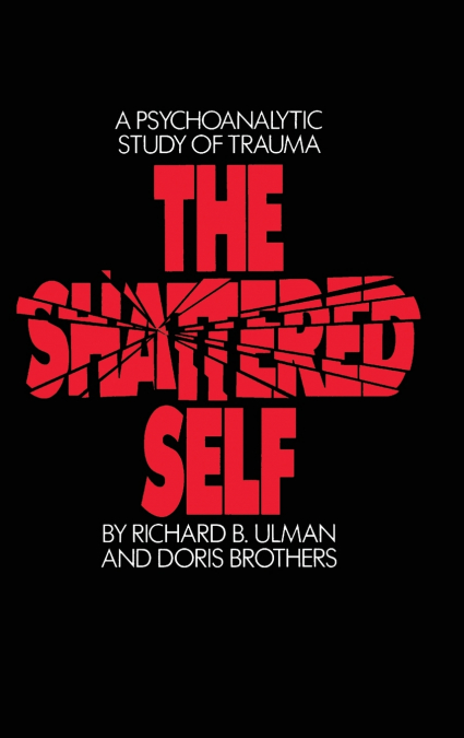 The Shattered Self