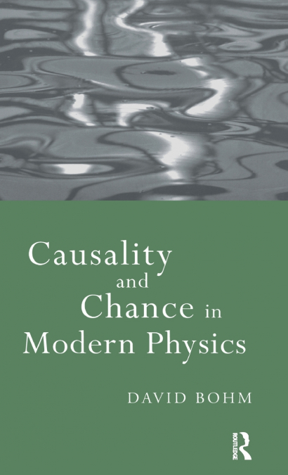 Causality and Chance in Modern Physics