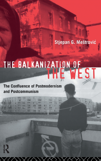 The Balkanization of the West