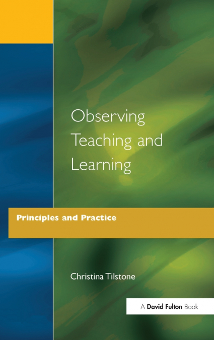 Observing Teaching and Learning