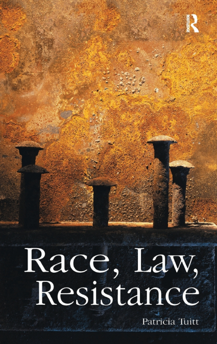 Race, Law, Resistance
