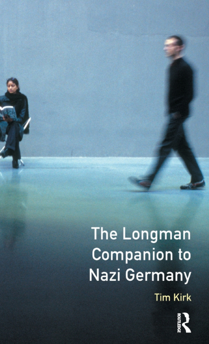 The Longman Companion to Nazi Germany