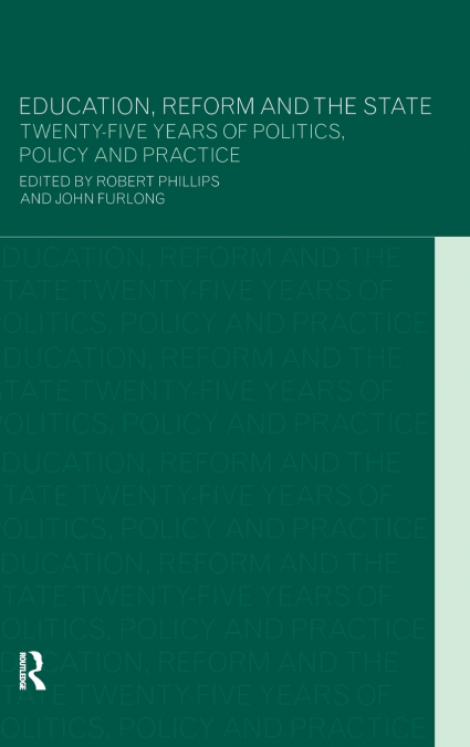 Education, Reform and the State