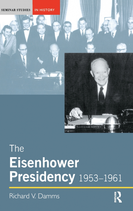 The Eisenhower Presidency, 1953-1961