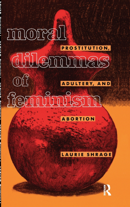 Moral Dilemmas of Feminism