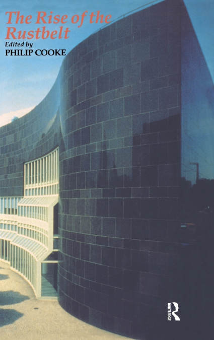 Rise Of The Rustbelt