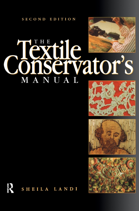Textile Conservator’s Manual