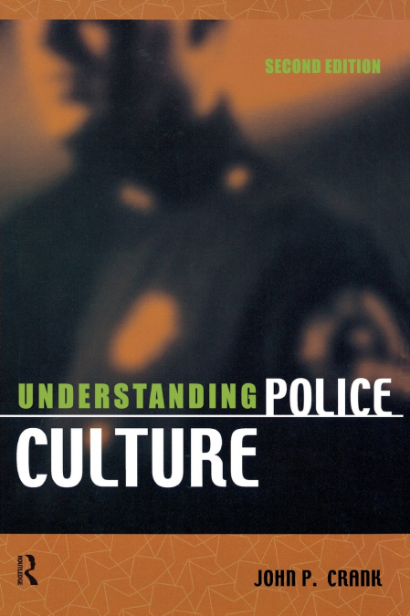 Understanding Police Culture