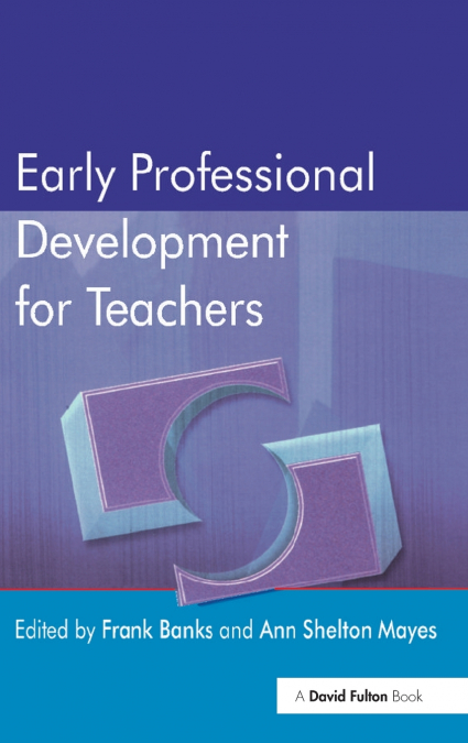 Early Professional Development for Teachers