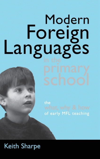 Modern Foreign Languages in the Primary School