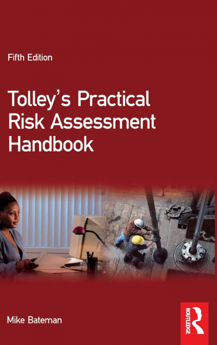 Tolley’s Practical Risk Assessment Handbook
