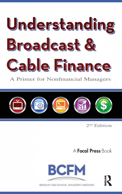 Understanding Broadcast and Cable Finance