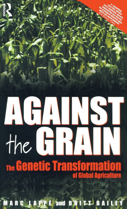 Against the Grain