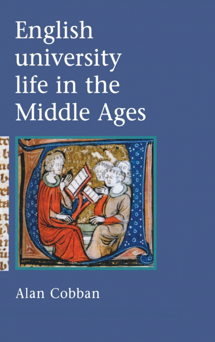 English University Life In The Middle Ages