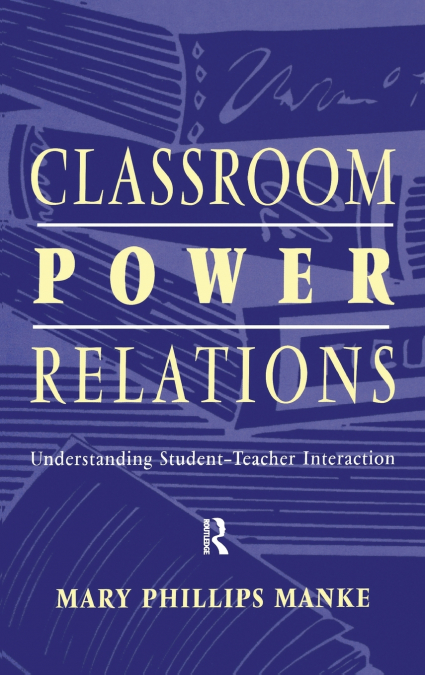 Classroom Power Relations