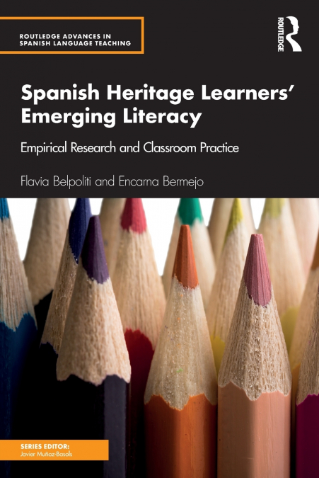 Spanish Heritage Learners’ Emerging Literacy
