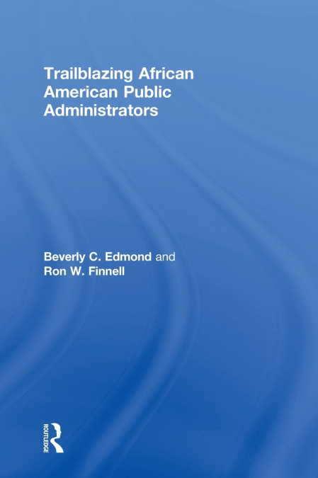 Trailblazing African American Public Administrators