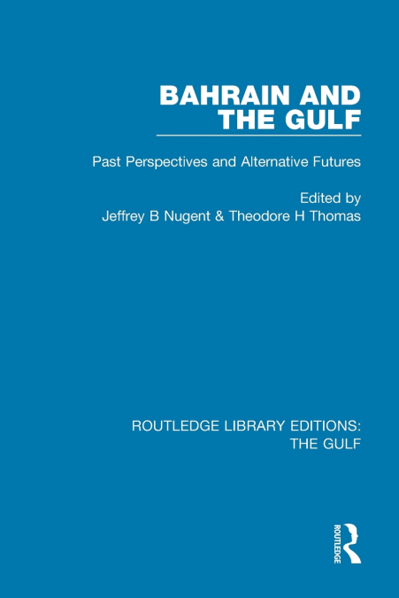 Bahrain and the Gulf