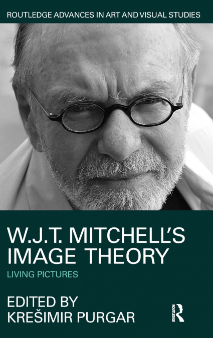 W.J.T. Mitchell’s Image Theory