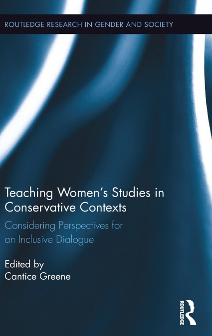 Teaching Women’s Studies in Conservative Contexts