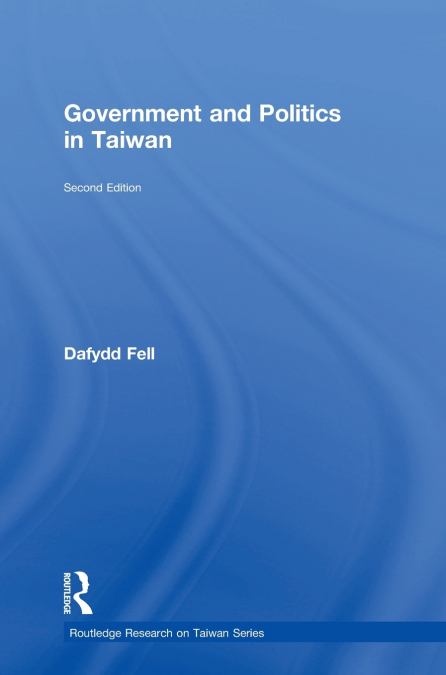 Government and Politics in Taiwan