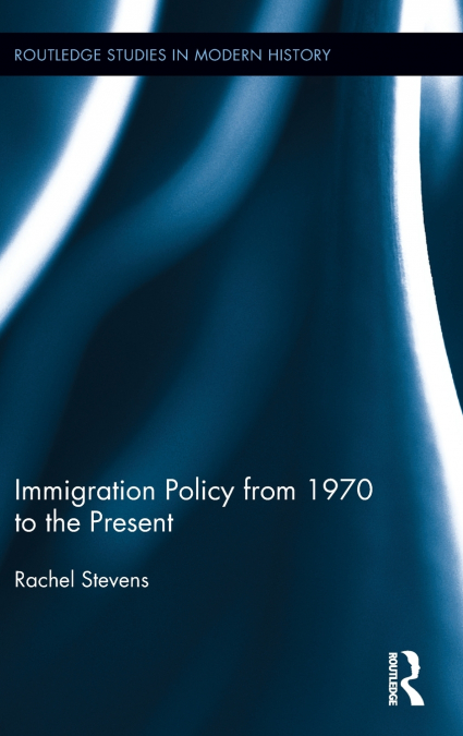 Immigration Policy from 1970 to the Present