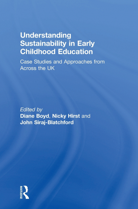Understanding Sustainability in Early Childhood Education