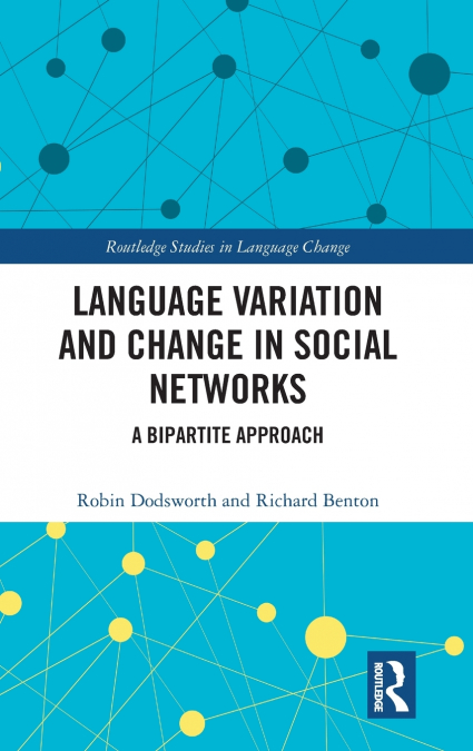 Language variation and change in social networks