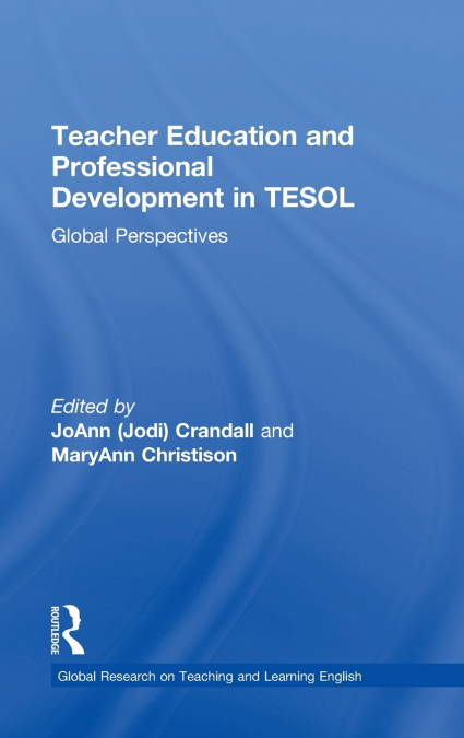 Teacher Education and Professional Development in TESOL