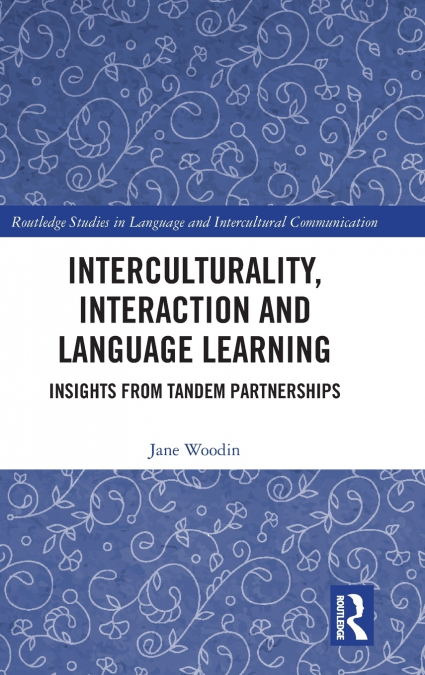 Interculturality, Interaction and Language Learning