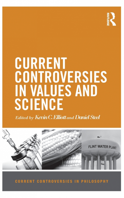 Current Controversies in Values and Science