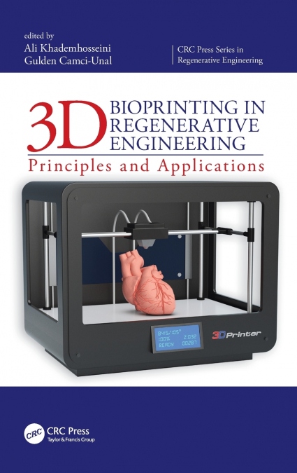 3D Bioprinting in Regenerative Engineering