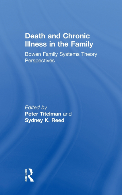 Death and Chronic Illness in the Family
