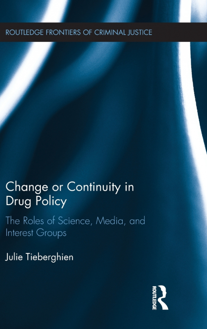 Change or Continuity in Drug Policy