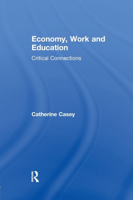 Economy, Work, and Education