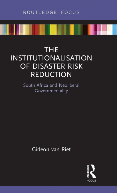 The Institutionalisation of Disaster Risk Reduction