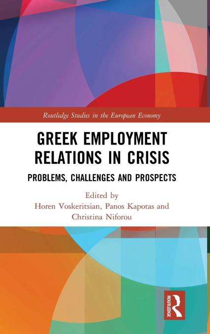 Greek Employment Relations in Crisis