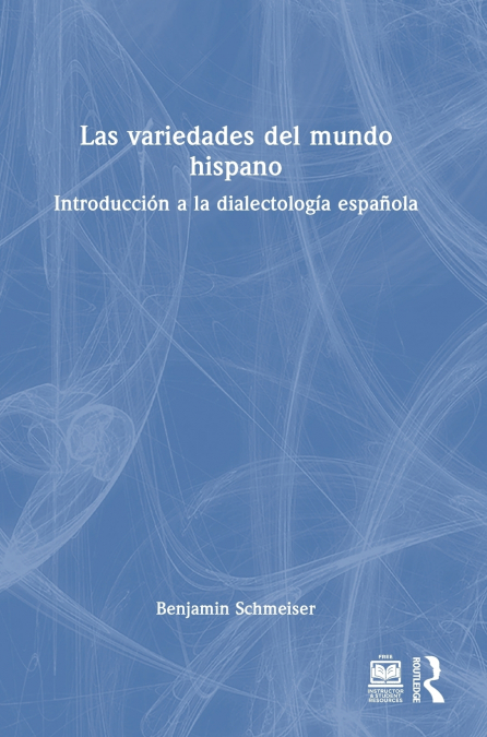Las variedades del mundo hispano