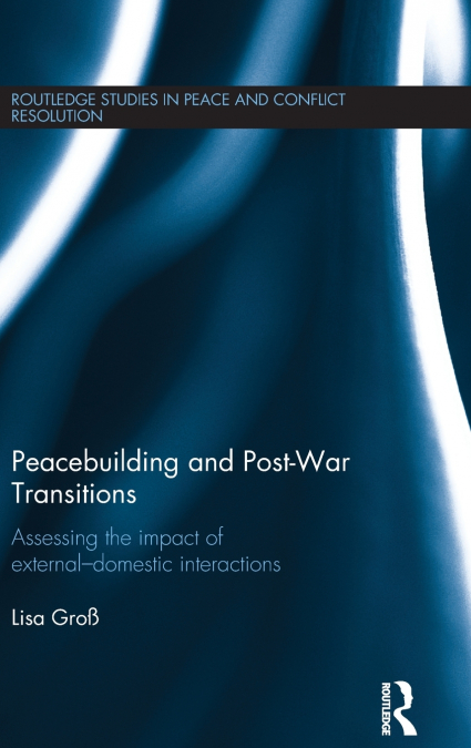 Peacebuilding and Post-War Transitions