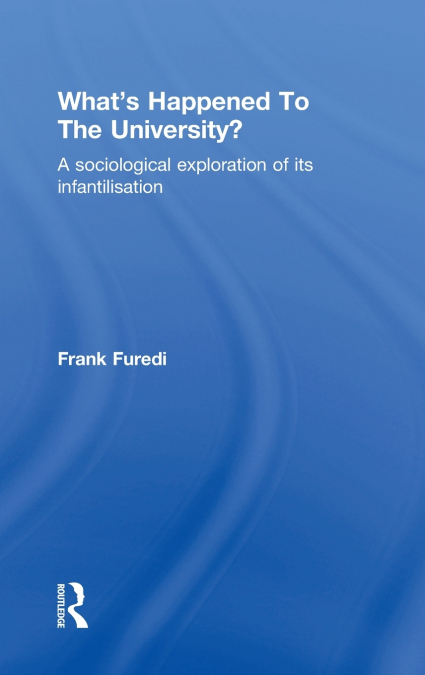 What’s Happened To The University?