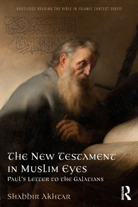 The New Testament in Muslim Eyes